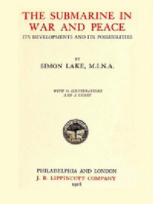 [Gutenberg 46382] • The Submarine in War and Peace: Its Development and its Possibilities